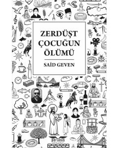 Zerdüşt Çocuğun Ölümü