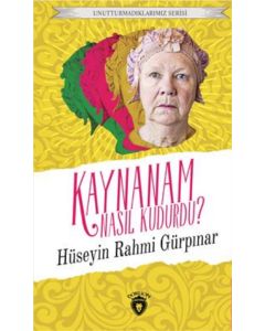 Kaynanam Nasıl Kudurdu?