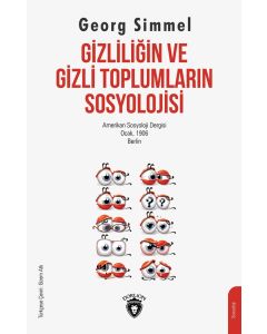 Gizliliğin ve Gizli Toplumların Sosyolojisi 