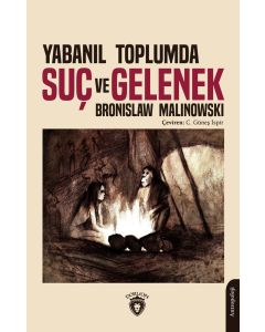 Yabanıl Toplumda Suç ve Gelenek