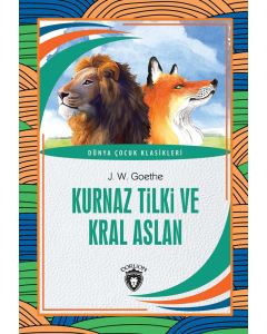 Kurnaz Tilki ve Kral Aslan