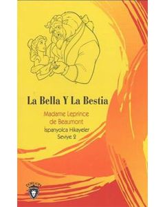 La Bella Y La Bestia - İspanyolca Hikayeler Seviye 2