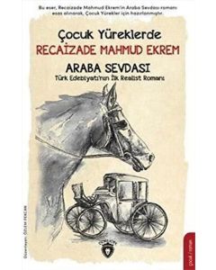 Çocuk Yüreklerde Recaizade Mahmut Ekrem - Araba Sevdası 