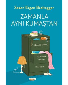 Zamanla Aynı Kumaştan