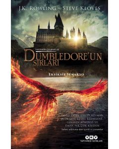 Fantastik Canavarlar – Dumbledore’un Sırları (Eksiksiz Senaryo)