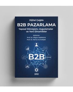 Dijital Çağda B2B Pazarlama