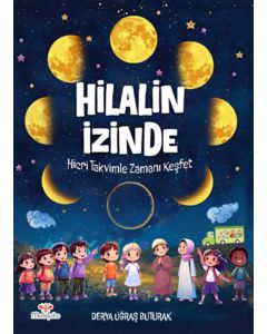 Hilalin İzinde Hicri Takvimle Zamanı Keşfet