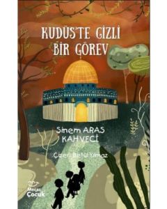 Kudüs'te Gizli Bir Görev 