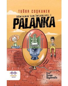 Palanka - Dünyanın Son İnsanları 2