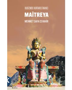 Maitreya - Budizmde Kurtarıcı İnancı