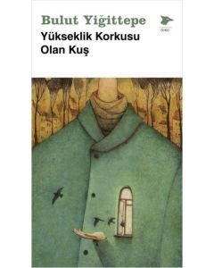 Yükseklik Korkusu Olan Kuş