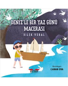 Deniz’le Bir Yaz Günü Macerası