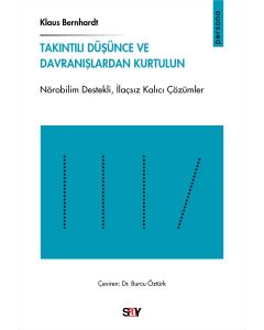 Takıntılı Düşünce ve Davranışlardan Kurtulun