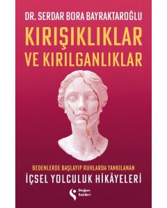 Kırışıklıklar ve Kırılganlıklar