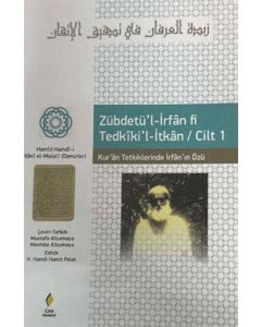 Zübdetü'l-İrfan Fi Tedkiki'l-İtkan Cilt 1