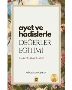 Ayet ve Hadislerle Değerler Eğitimi