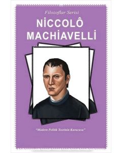 Filozoflar Serisi - Niccola Machivelli