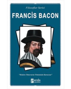 Filozaflar Serisi - Francis Bacon
