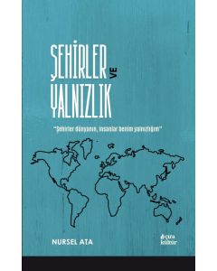 Şehirler ve Yalnızlık