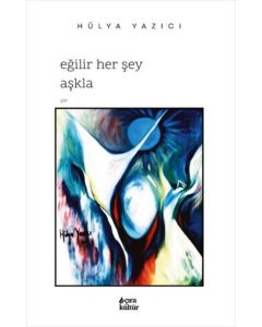 Eğilir Her Şey Aşkla
