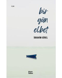 Bir Gün Elbet