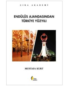 Endülüs Ajandasından Türkiye Yüzyılı