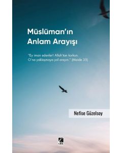 Müslüman'ın Anlam Arayışı