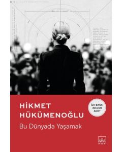 Bu Dünyada Yaşamak