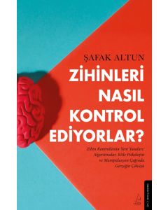 Zihinleri Nasıl Kontrol Ediyorlar?