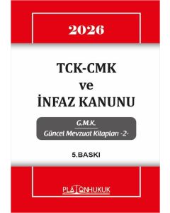 TCK-CMK ve İnfaz Kanunu 2026
