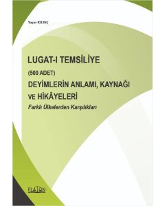 Lugat-ı Temsiliye Deyimlerin Anlamı