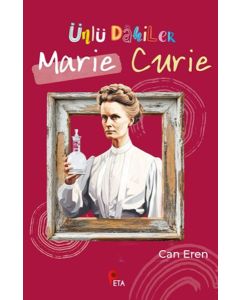 Ünlü Dahiler: Marie Curie