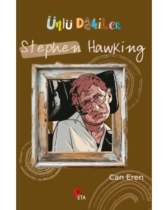 Ünlü Dâhiler: Stephen Hawking
