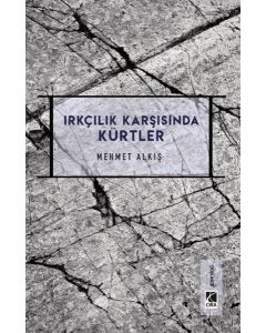 Irkçılar Karşısında Kürtler