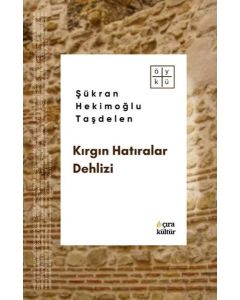 Kırgın Hatıralar Dehlizi