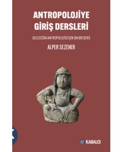 Antropolojiye Giriş Dersleri