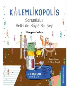 Kalemlikopolis - Sorumluluk Belki de Böyle Bir Şey