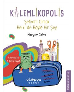 Şefkatli Olmak Belki de Böyle Bir Şey