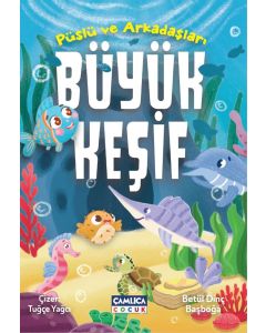 Püslü ve Arkadaşları - Büyük Keşif