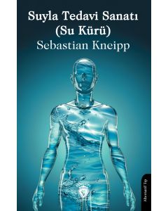 Suyla Tedavi Sanatı (Su Kürü)
