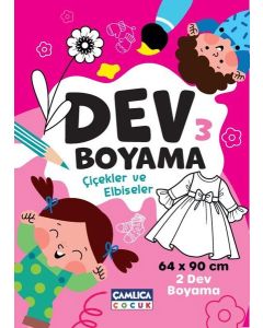 Dev Boyama 3 - Çiçekler ve Elbiseler