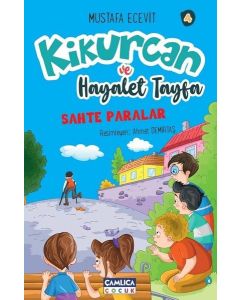 Kikurcan ve Hayaler Tayfa 4 - Sahte Paralar