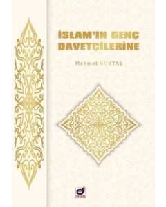 İslam'ın Genç Davetçilerine