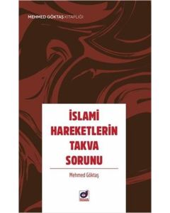 İslami Hareketlerin Takva Sorunu