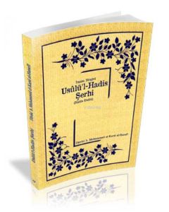 İmam Birgivi Usulü'l-Hadis Şerhi