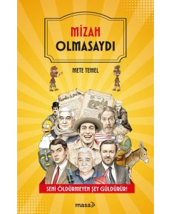 Mizah Olmasaydı