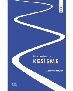 İlim Yolunda Kesişme