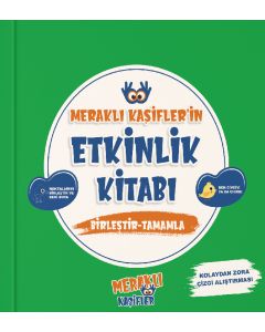 Meraklı Kaşifler’in Etkinlik Kitabı Birleştir - Tamamla