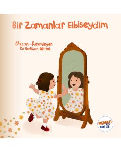 Bir Zamanlar Elbiseydim