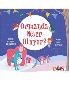 Ormanda Neler Oluyor?